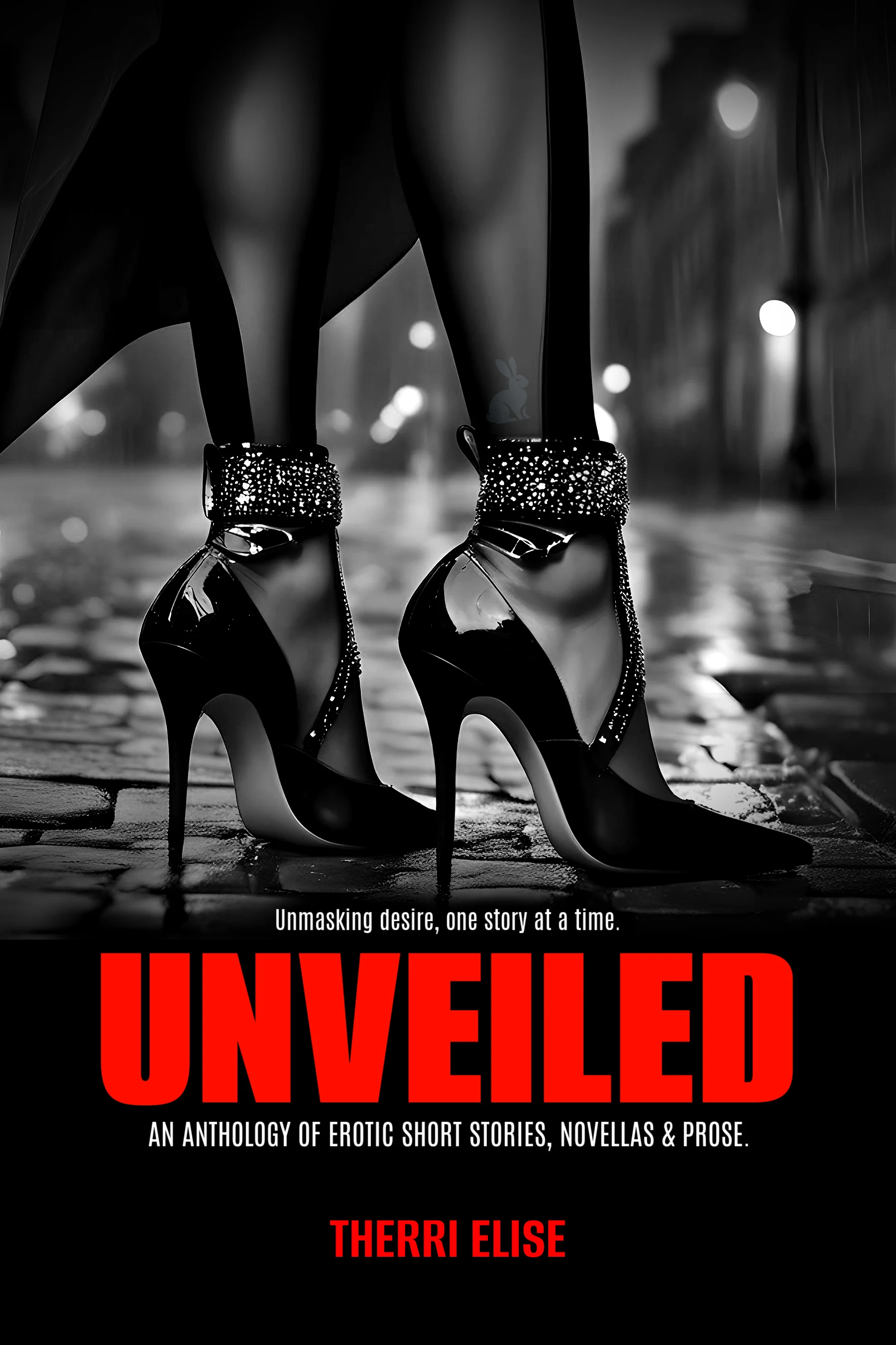 UNVEILED by Therri Elise - An anthology of erotic short stories featuring elegant red typography on a dark, mysterious background